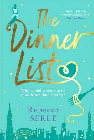 The Dinner List de Rebecca Serle