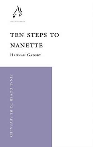 Ten Steps to Nanette de Hannah Gadsby