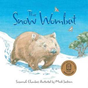 The Snow Wombat de Susannah Chambers