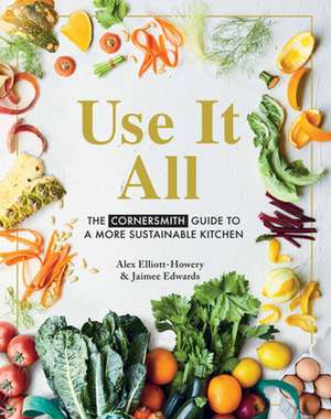 Use it All de Alex Elliott-Howery