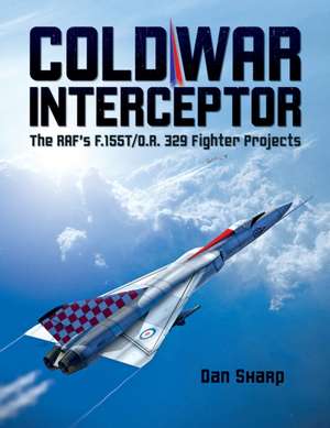 Cold War Interceptor de Dan Sharp