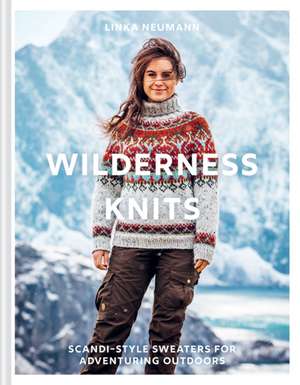 Wilderness Knits de Linka Neumann