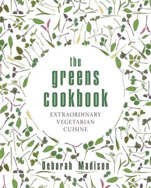 The Greens Cookbook de Deborah Madison