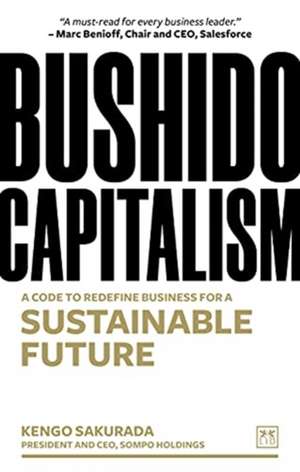 Bushido Capitalism de Kengo Sakurada