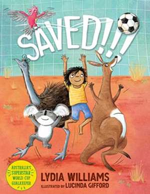 Saved!!! de Lydia Williams