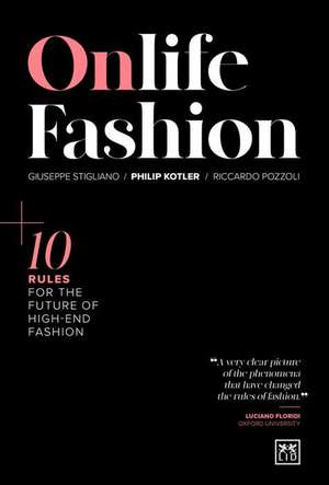 Kotler, P: ONLIFE FASHION de Riccardo Pozzoli