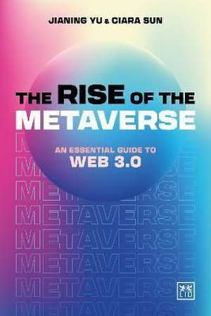 The Rise of the Metaverse de Ciara Sun