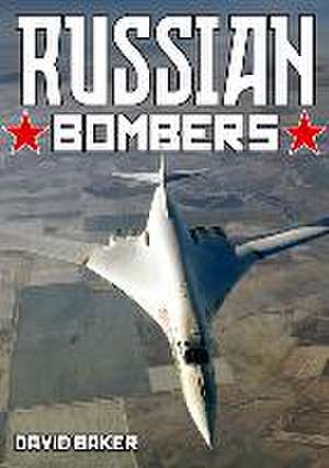 Russian Bombers de David Baker