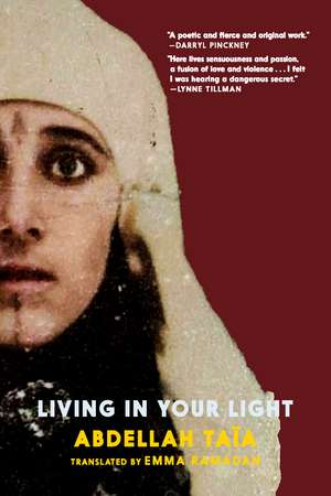 Living in Your Light de Abdellah Taia