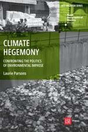 Climate Hegemony de Laurie Parsons