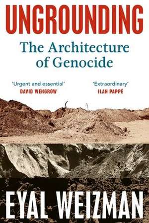 Ungrounding de Eyal Weizman