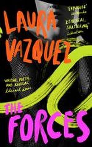 The Forces de Laura Vazquez