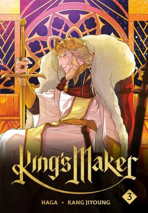 King's Maker, Volume 3 de Haga
