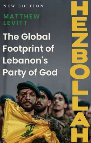 Hezbollah de Matthew Levitt