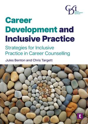 Career Development and Inclusive Practice de Chris Targett