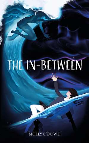 The In-Between de Molly O'Dowd