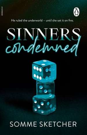 Sinners Condemned de Somme Sketcher