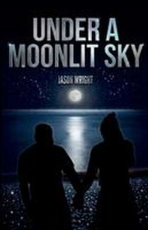 Under a Moonlit Sky de Jason Wright