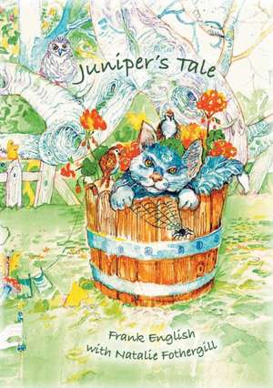 Juniper's Tale de Frank English