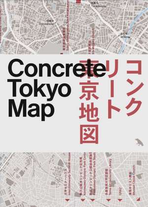 Concrete Tokyo Map de Naomi Pollock