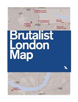 Brutalist London Map 2nd Edition de Henrietta Billings