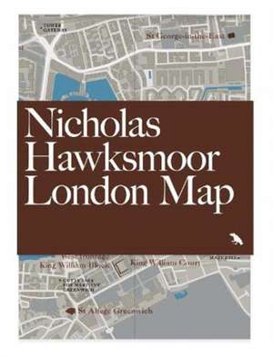 Nicholas Hawksmoor London Map de Owen Hopkins