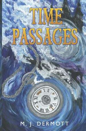 Time Passages de M. J. Dermott