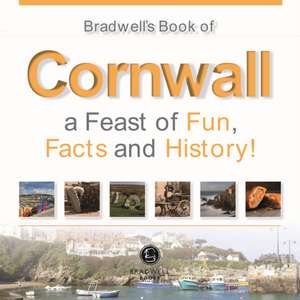 Bradwells Book of Cornwall de Camilla Zajac