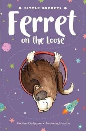 Ferret on the Loose de Heather Gallagher