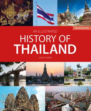 An Illustrated History of Thailand (2nd edition) de John Hoskin