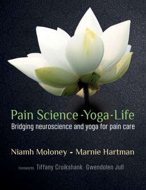 Pain Science - Yoga - Life de Marnie Hartman