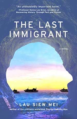 The Last Immigrant de Lau Siew Mei