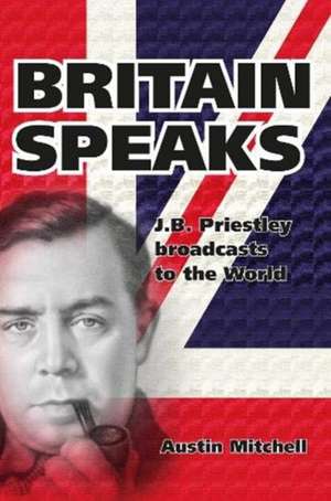 Britain Speaks de Austin Mitchell