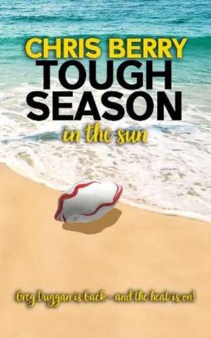 Tough Season in the Sun de Chris Berry