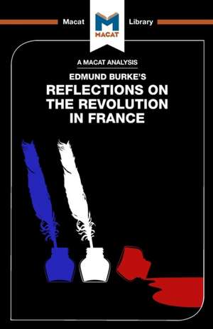 An Analysis of Edmund Burke's Reflections on the Revolution in France de Riley Quinn