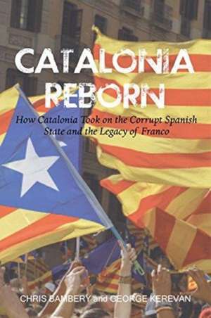 Bambery, C: Catalonia Reborn de George Kerevan