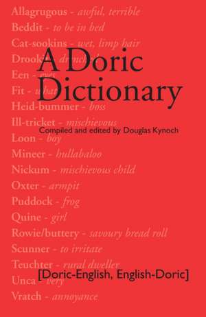 A Doric Dictionary de Douglas Kynoch