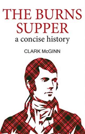 McGinn, C: The Burns Supper de Clark McGinn