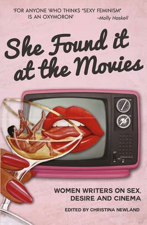 She Found It at the Movies de Christina Newland