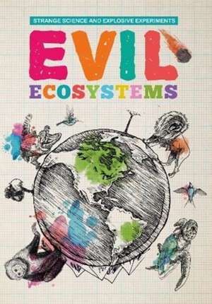 Evil Ecosystems de Mike Clark