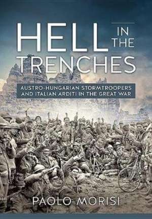 Hell in the Trenches de Paolo Morisi