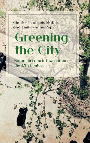 Greening the City de Charles-François Mathis