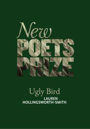 Ugly Bird de Lauren Hollingsworth-Smith