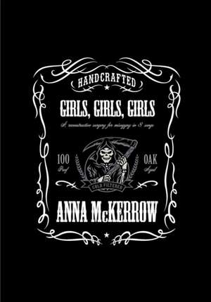 Girls, Girls, Girls de Anna Mckerrow