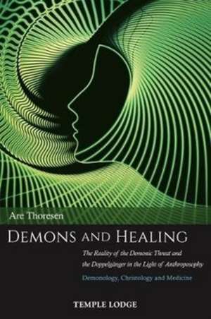 Demons and Healing de Are Thoresen