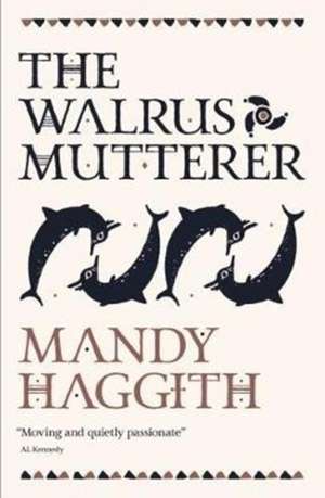 The Walrus Mutterer de Mandy Haggith