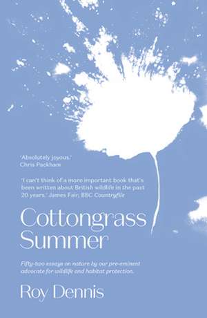 Cottongrass Summer de Roy Dennis