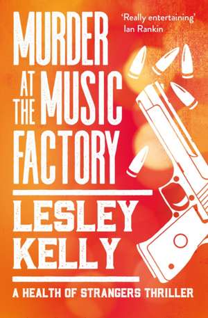 Murder at the Music Factory de Lesley Kelly