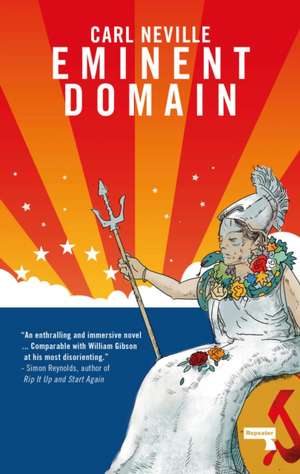 Eminent Domain de Carl Neville