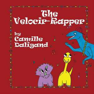 The Velocir-Rapper de Camille Daligand